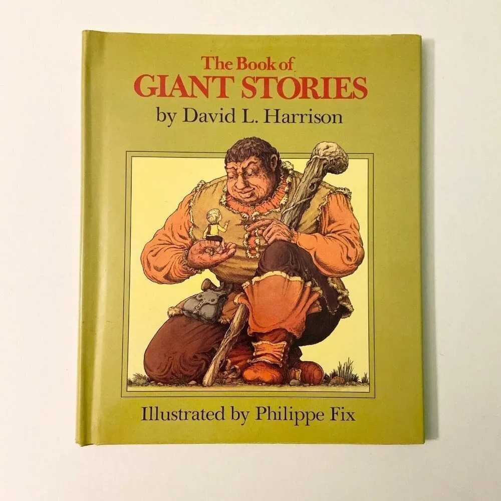 Vintage 1972 The Book of Giant Stories by David Harrison DJ Hardcover Book